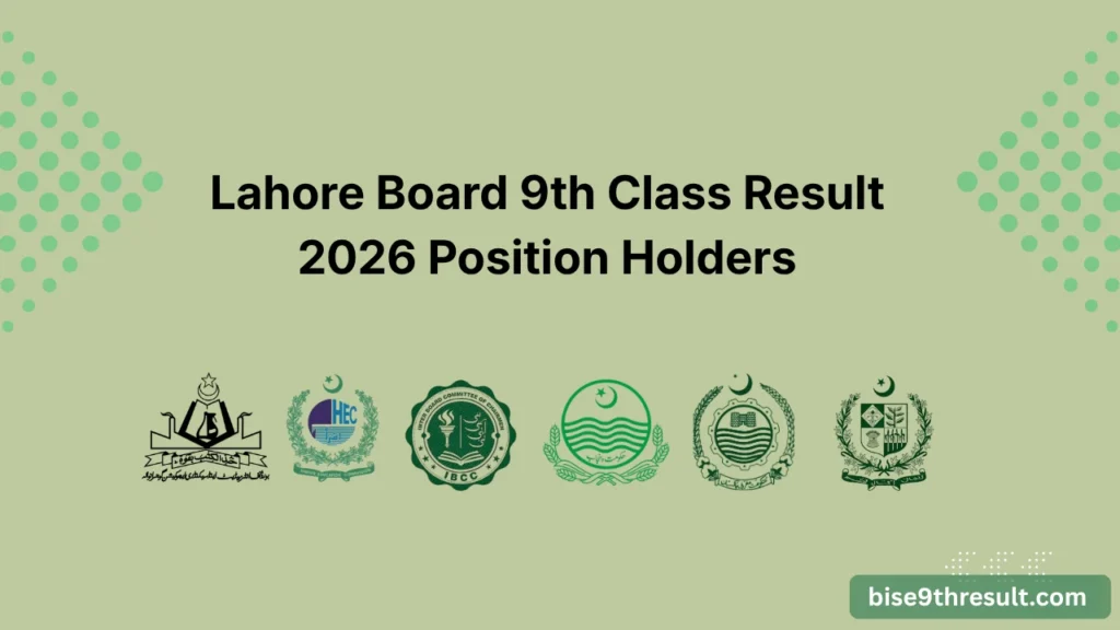 Lahore Board 9th Class Result 2026 Position Holders