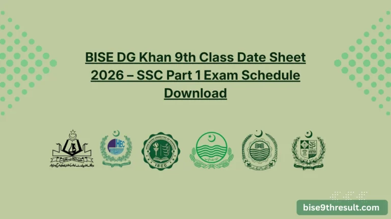 BISE DG Khan 9th Class Date Sheet 2026 – SSC Part 1 Exam Schedule Download