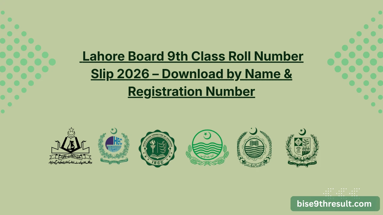 BISE Lahore Board 9th Class Roll Number Slip 2026